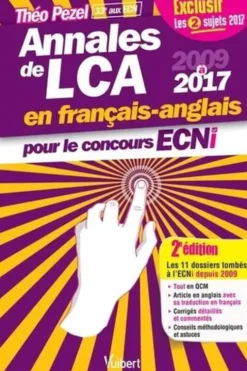 Annales de LCA pour le concours ECNi. 2009-2017, 2e édition, Edition bilingue français-anglais, Théo Pezel