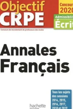Annales Français. Admissibilité écrit, Edition 2020, Laurence Allain-Le Forestier