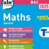 Annales Maths Bac Tle. Avec les sujets du Bac 2024, Edition 2025, Julien Besson