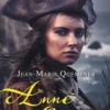 Anne Bonny Tome 1 : L'âme pirate, Jean-Marie Quéméner