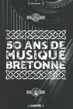 50 ans de musique bretonne, Eric Basset