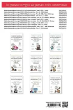 6 ans de sujets corrigés de Mathématiques posés aux concours de HEC, ESSEC, ESCP Europe, EM Lyon, EDHEC et ECRICOME. Option scientifique, 2e édition, Christian Leboeuf