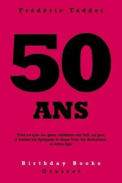 50 ans, Frédéric Taddeï