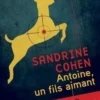 Antoine, un fils aimant, Sandrine Cohen