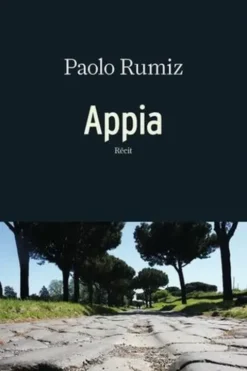 Appia, Paolo Rumiz
