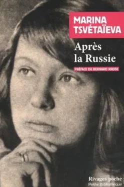 Après la Russie, Marina Tsvetaeva