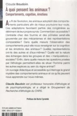 A quoi pensent les animaux ? Comportements, cognition, émotions, Claude Baudoin