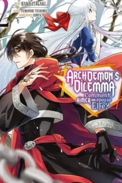 Archdemon's dilemma Tome 2, Fuminori Teshima