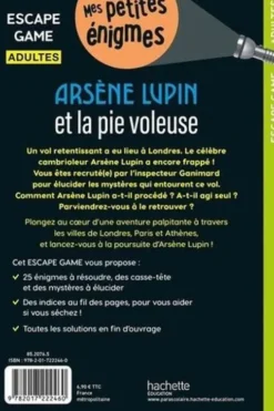 Arsène Lupin et la pie voleuse. Escape game, Arnaud Cebollada