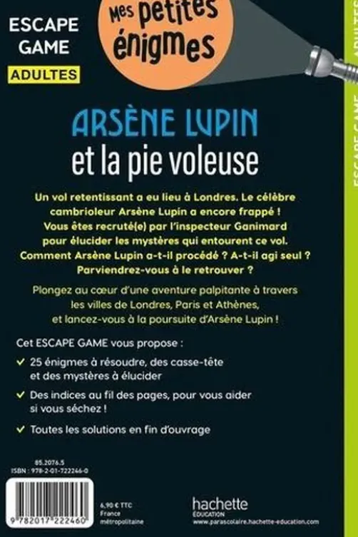 Arsène Lupin et la pie voleuse. Escape game, Arnaud Cebollada
