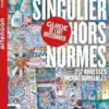 Artension Hors-série N° 29, décembre 2020 : Brut, singulier, hors-normes. Le guide de l'art buissonnier, Françoise Monnin
