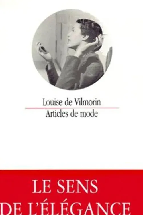 Articles de mode, Louise de Vilmorin