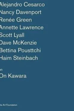 Artists on On Kawara. Edition en anglais