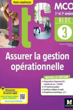 Assurer la gestion opérationnelle MCO 1re & 2e années Atouts compétences. BLOC 3 Livre élève, Edition 2022, Patrick Roussel