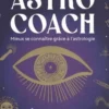 Astrocoach. Mieux se connaitre grâce à l'astrologie, Sophie Hérolt-Petitpas