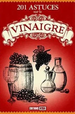 201 Astuces Sur Le Vinaigre, Baunard&desousa