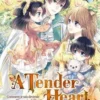 A Tender Heart - Comment je suis devenue la servante du Duc Tome 6, Jooahri