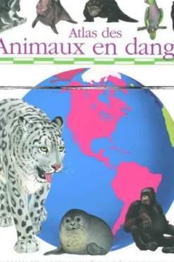 Atlas des animaux en danger, Sylvaine Pérols