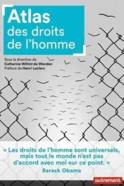 Atlas des droits de l'homme, Catherine Wihtol de Wenden
