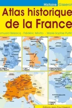Atlas historique de la France, Romuald Belzacq