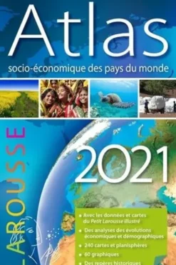 Atlas socio-économique des pays du monde. Edition 2021, Simon Parlier