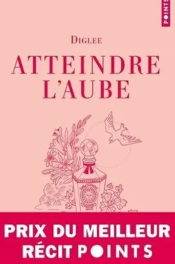 Atteindre l'aube, Diglee