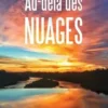 Au-delà des nuages, Brigitte Digue