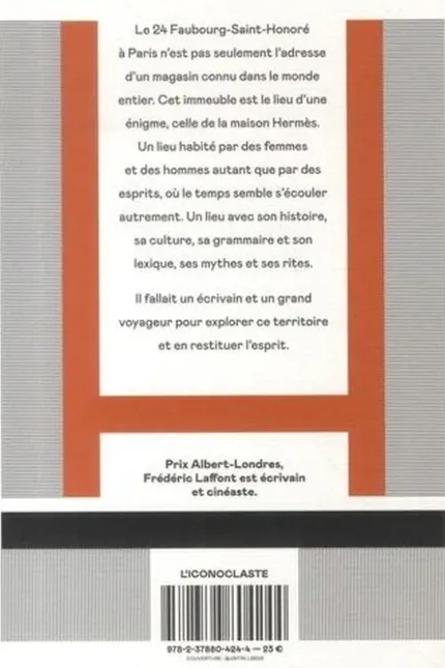 Au 24 Faubourg-Saint-Honoré. Hermès, une maison, Frédéric Laffont