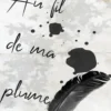 Au fil de ma plume, Quentin Ryste Gillie