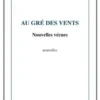 Au gré des vents. Nouvelles vécues, Jacqueline Minssieux