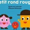 Au lit, Petit rond rouge, Agnès de Lestrade