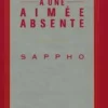 A une aimée absente, Sappho