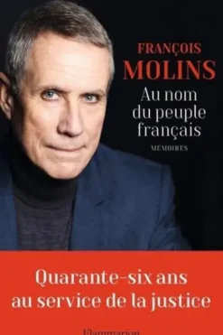 Au nom du peuple français. Mémoires, François Molins