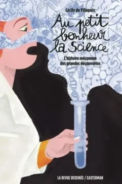 Au petit bonheur la science, Cécily de Villepoix