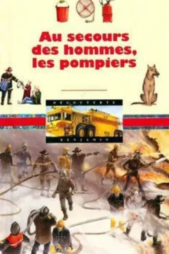 Au secours des hommes, les pompiers, Catherine de Lasa