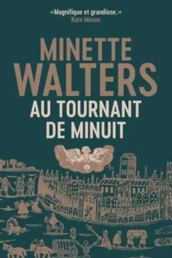 Au tournant de minuit, Minette Walters