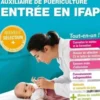 Auxiliaire de puériculture. Entrée en IFAP, Edition 2022, Jackie Pillard