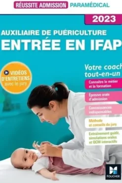Auxiliaire de puériculture. Entrée en IFAP, Edition 2023, Jackie Pillard