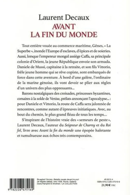 Avant la fin du monde, Laurent Decaux