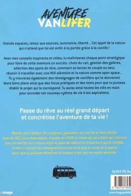Aventure Vanlifer. Révèle le nomade qui est en toi et pars sur les routes, bastos