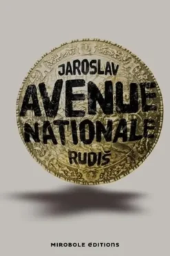 Avenue nationale, Jaroslav Rudis