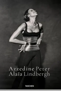 Azzedine Alaïa. Edition français-anglais-allemand, Peter Lindbergh