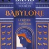 Babylone. Le réveil des passions, Catherine David
