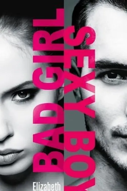 Bad Girl, Sexy Boy, Elizabeth O'Roark