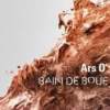 Bain de boue, Ars O'