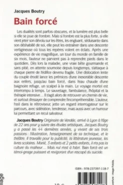 Bain forcé. Rescapé du suicide, Boutry Jacques