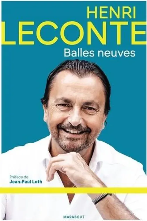 Balles neuves, Henri Leconte