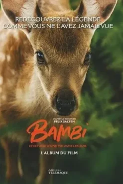 Bambi, l'histoire d'une vie dans les bois. L'album du film, Tristan L'Hermite