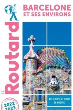 Barcelone et ses environs. Edition 2022-2023. Avec 1 Plan détachable, Le Routard
