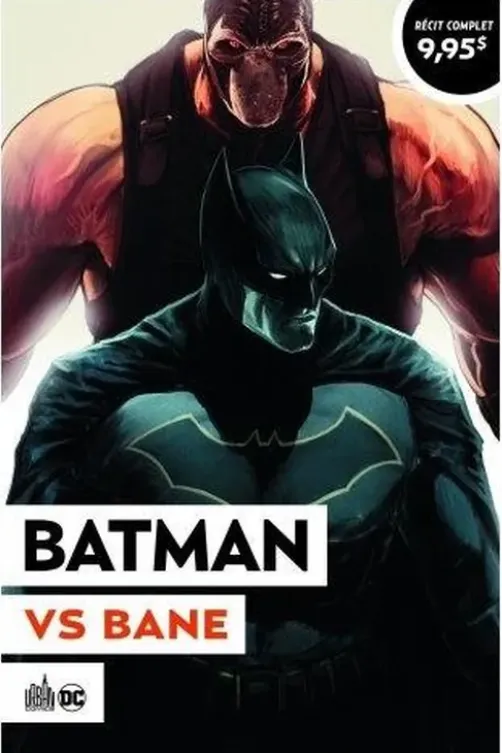 Batman : Batman vs Bane, Tom King